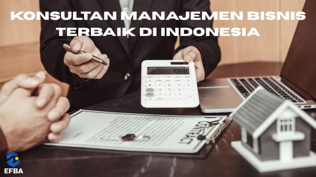 Konsultan manajemen bisnis terbaik di Indonesia