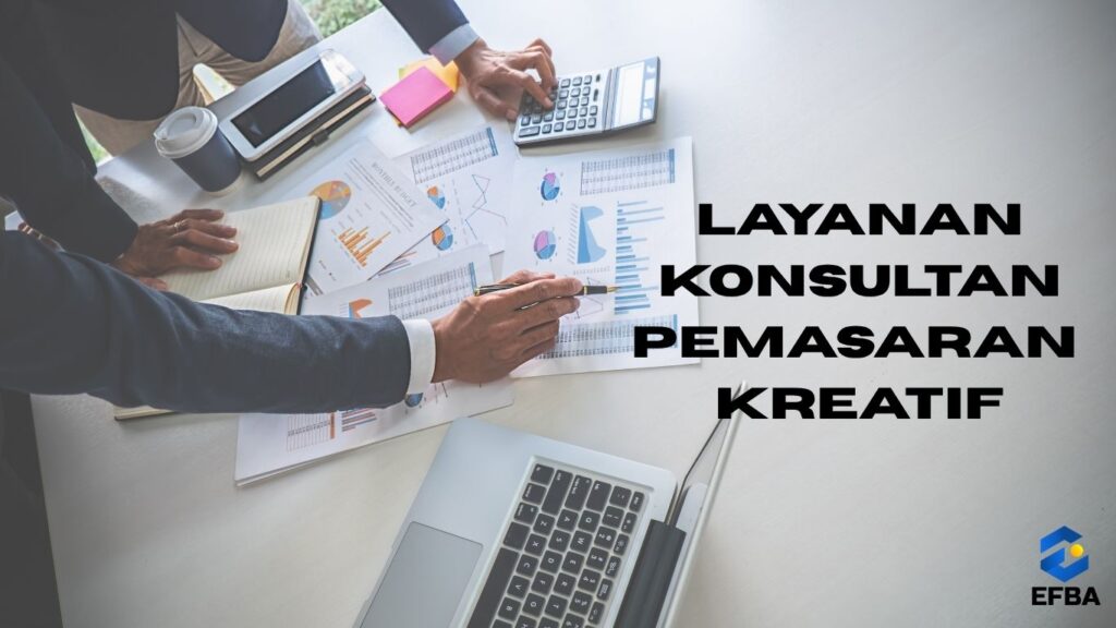 Layanan Konsultan Pemasaran Kreatif