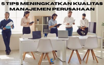 JASA MAKLON MINUMAN SERBUK 33 - PT. Efba Digital Mulia 5 Tips Meningkatkan Kualitas Manajemen Operasional Perusahaan