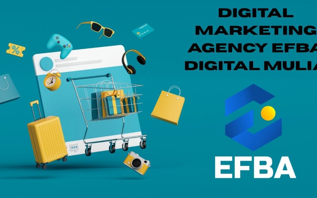 Agensi Digital Marketing: Solusi Marketing Digital Bisnis Anda