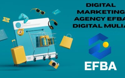 TES 22 - PT. Efba Digital Mulia Agensi Digital Marketing: Solusi Marketing Digital Bisnis Anda