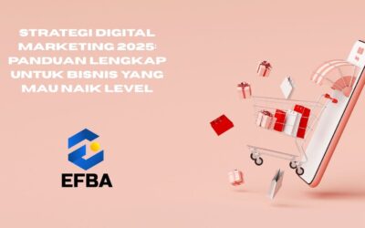 Strategi Digital Marketing 2025: Cara Efektif Naikin Penjualan dan Bangun Brand Online