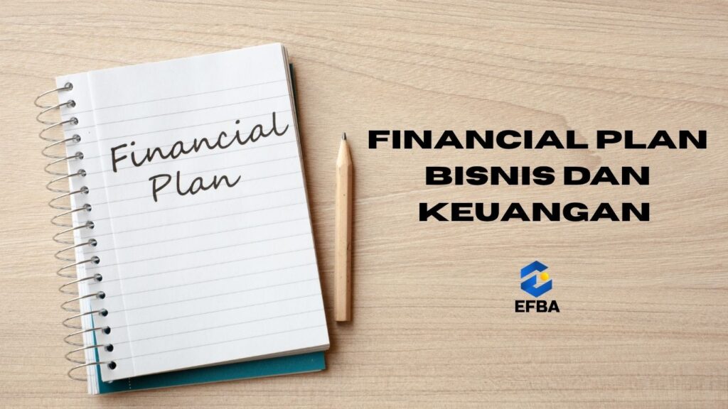 Financial Plan Sehat untuk Keuangan dan Kesuksesan Bisnis Anda