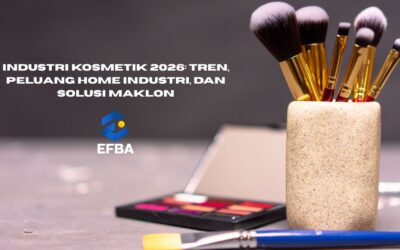 Konsultasi Pajak 2025 JasaProfesional Layanan Online Via WA 60 - PT. Efba Digital Mulia Industri Kosmetik 2026: Tren, Peluang Home Industri, dan Solusi Maklon