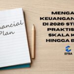 Mengatur Keuangan Usaha: Strategi Praktis dari Skala Kecil hingga Besar