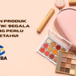 Maklon Produk Kosmetik: Segala Hal Yang Perlu Anda Ketahui