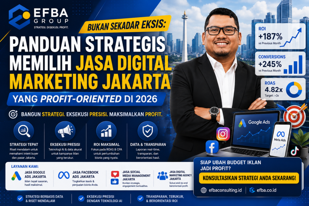 Jasa Digital Marketing Jakarta - PT. Efba Digital Mulia Jasa Digital Marketing Jakarta