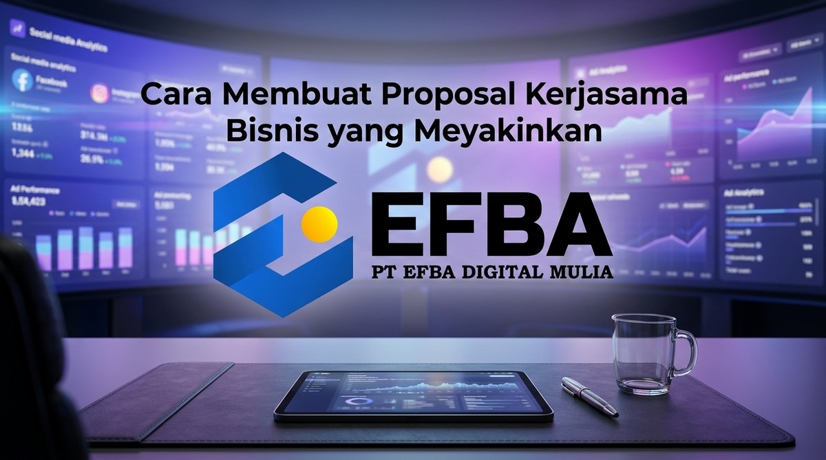 efba inline 1 61239c7e - PT. Efba Digital Mulia Proposal Kerjasama - 2