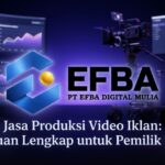 efba upload 2a1ae5bf - PT. Efba Digital Mulia jasa pembuatan video iklan