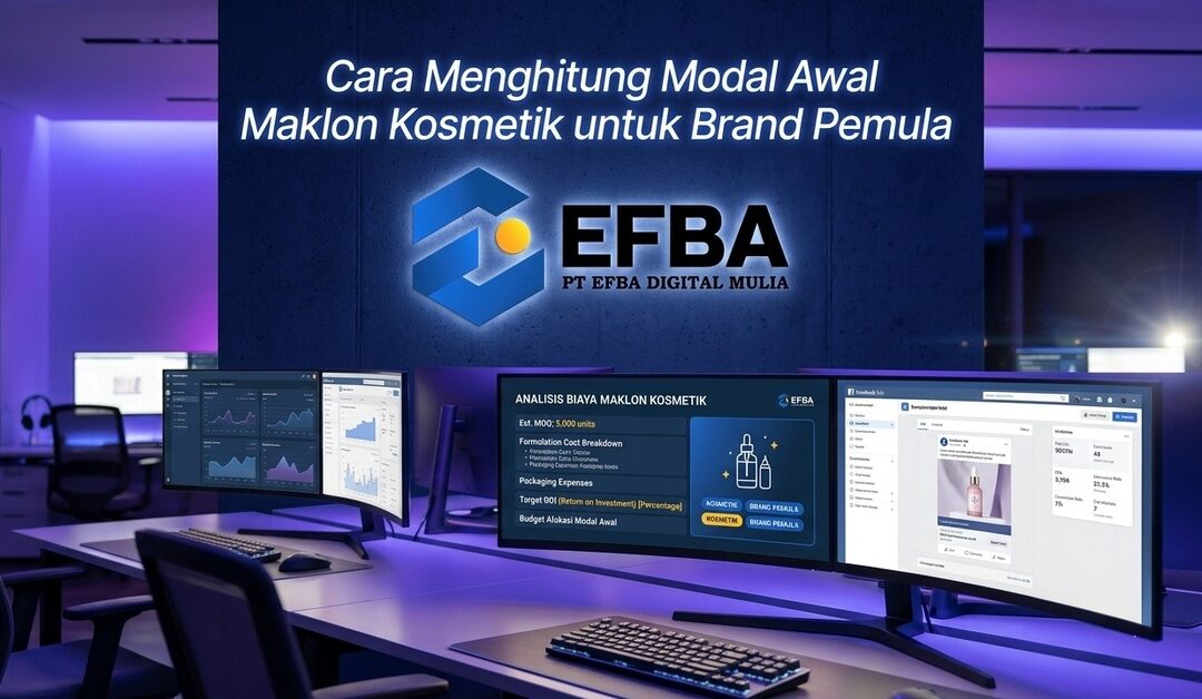 Cara Menghitung Modal Awal Maklon Kosmetik untuk Brand Pemula