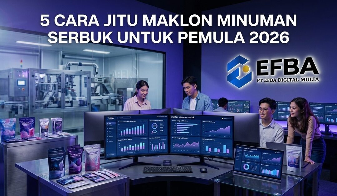 5 Cara Jitu Maklon Minuman Serbuk untuk Pemula 2026