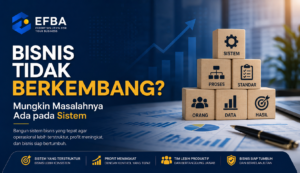 Bisnis Tidak Berkembang Efba