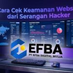 efba upload cb2e36eb - PT. Efba Digital Mulia cek keamanan website